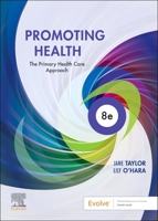 Promoting Health: The Primary Health Care Approach 0729544710 Book Cover