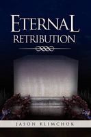Eternal Retribution 145003084X Book Cover