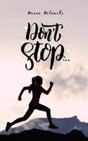 Don't Stop 9916395500 Book Cover
