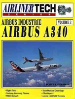 Airbus Industrie Airbus A340 (AirlinerTech Series, Vol. 3) 1580070027 Book Cover