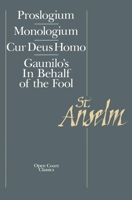 Proslogium/Monologium/Cur Deus Homo/In Behalf of the Fool 1592442420 Book Cover