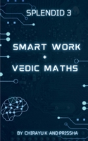 Smart Work And Vedic Maths B0BNKX8BFY Book Cover