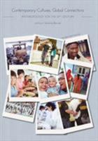 Contemporary Cultures, Global Connections: Anthropology for the 21st Century 1609273273 Book Cover