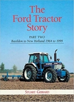 The Ford Tractor Story: Basildon to New Holland 1964-1999 Pt. 2 0953365166 Book Cover