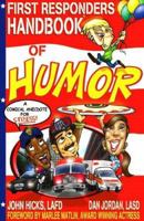 First Responders Handbook of Humor 0974282936 Book Cover