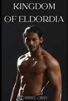 Kindom Of Eloria: An MM Romance B0F8C4M5B4 Book Cover