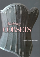 Making Corsets 178500820X Book Cover