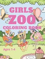 Zoo Coloring Book: Girls Ages1-4 B091NHHKF6 Book Cover