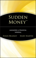 Sudden Money: Managing a Financial Windfall 0471380865 Book Cover
