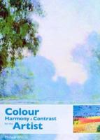 Colour Harmony and Contrast for the Artist (Advances in) 0967962897 Book Cover