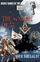 The Wizards of 33 1393158560 Book Cover