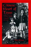 Chinese Heart Of Texas: The San Antonio Community, 1875 To 1975 0615127843 Book Cover