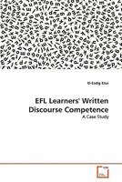 EFL Learners' Written Discourse Competence 3639301080 Book Cover
