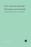 Philosophie und Universitat: Historisierung der Vernunft im 19. Jahrhundert 3787313850 Book Cover