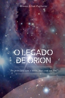 O Legado De Orion (Portuguese Edition) 6501259363 Book Cover