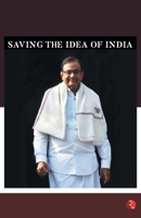 Undaunted : Saving the Idea of India 9353333733 Book Cover