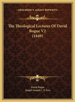 The Theological Lectures Of David Bogue V2 1165692295 Book Cover