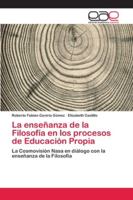 La enseñanza de la Filosofía en los procesos de Educación Propia 6202127074 Book Cover