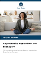 Reproduktive Gesundheit von Teenagern (German Edition) 6208051460 Book Cover