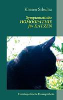 Symptomatische Homöopathie für Katzen: Homöopathische Hausapotheke 3848221942 Book Cover