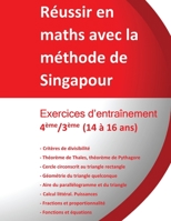 Exercices d'entraînement 4ème/3ème - Réussir en maths avec la méthode de Singapour: « du simple au complexe » 2491501031 Book Cover