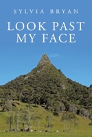Look Past My Face 1669882276 Book Cover