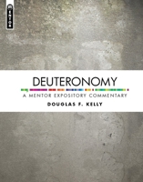 Deuteronomy: A Mentor Expository Commentary 152710639X Book Cover