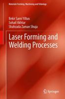 Laser Forming and Welding Processes 331900980X Book Cover