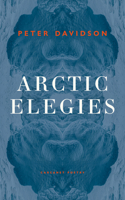 Arctic Elegies 180017263X Book Cover