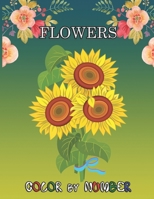 Flowers Color by Number: Coloring Book for Kids Ages 6-12 null Book Cover