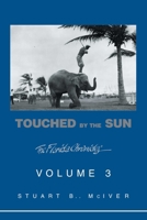 Touched by the Sun (Florida Chronicles) 1561642061 Book Cover