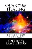 Quantum Healing 1545124426 Book Cover