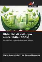 Obiettivi di sviluppo sostenibile (SDGs) (Italian Edition) 6206905438 Book Cover