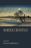 Border Crossings B0F7P22QDS Book Cover