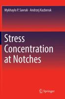 Stress Concentration at Notches 3319830783 Book Cover