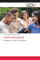 Interculturalidad: Enfoque en nivel universitario 6203035785 Book Cover