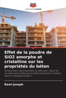 Effet de la poudre de SiO2 amorphe et cristalline sur les propriétés du béton (French Edition) 620835515X Book Cover