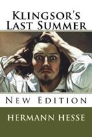 Klingsor's Last Summer B001ANVI16 Book Cover