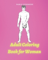 Adult Coloring Book for Woman: What a Naughty Bird, Hot contents coloring books for woman B08KJGWFL8 Book Cover