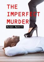 The Imperfect Murder 0244607214 Book Cover