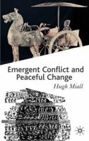 Emergent Conflict and Peaceful Change: Emergent Conflict and Peaceful Change 0333987675 Book Cover