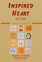 The Inspired Heart: Identity and Diversity 1928177360 Book Cover