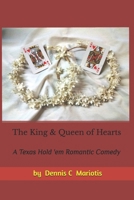 The King & Queen of Hearts: A Texas Hold 'em Romantic Comedy: A Texas Hold 'em Romantic Comedy 198124283X Book Cover