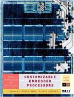 Customizable  Embedded Processors: Design Technologies and Applications (Systems on Silicon) 0123695260 Book Cover