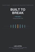 Built to Break: Revised — Closing the Open Test B0HJ8Z9G3Y Book Cover