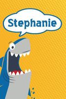 Stephanie: Personalized Shark Isometric DOT Paper notebook for Kids 120 pages 6"x9" 1797422596 Book Cover