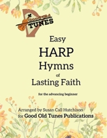 Easy Harp Hymns of Lasting Faith: for the advancing beginner B093RP218K Book Cover