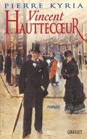 Vincent Hauttecoeur: Roman 2246579619 Book Cover