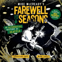 Mike McCready's Farewell to Seasons (Deluxe Edition) B0GTYVX6R3 Book Cover