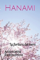 Hanami: La fioritura del cuore 1702391981 Book Cover